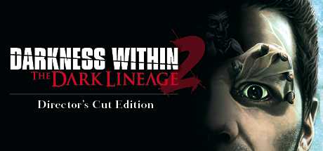 Darkness Within 2: Das dunkle Vermächtnis