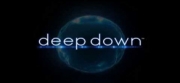 Deep Down