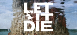 Let It Die