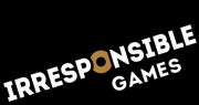Irresponsible Games