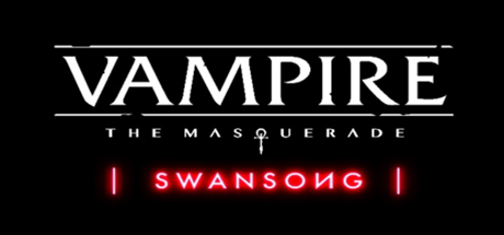 Vampire: The Masquerade - Swansong