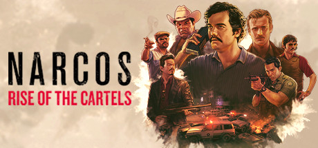 Narcos: Rise of the Cartels