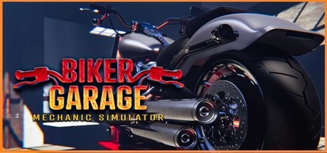 Biker Garage: Mechanic Simulator - Biker Garage: Mechanic Simulator
