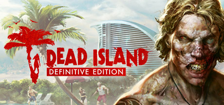 Dead Island Definitive Edition