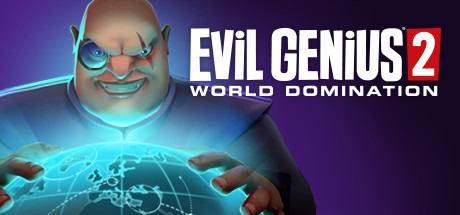 Evil Genius 2: World Domination - Evil Genius 2: World Domination
