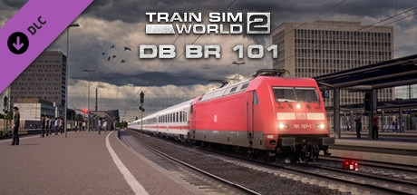 Train Sim World 2 - DB BR 101 - Train Sim World 2 - DB BR 101