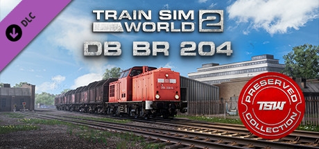 Train Sim World 2 - DB BR 204 - Train Sim World 2 - DB BR 204
