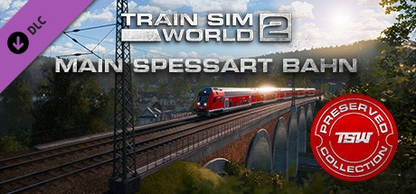 Train Sim World 2 - Main Spessart Bahn: Aschaffenburg – Gemünden - Train Sim World 2 - Main Spessart Bahn: Aschaffenburg – Gemünden