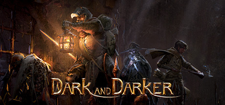 Dark and Darker - Dark and Darker