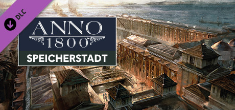 Anno 1800: Speicherstadt