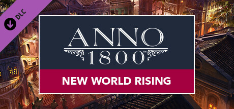 Anno 1800: Aufstieg der neuen Welt