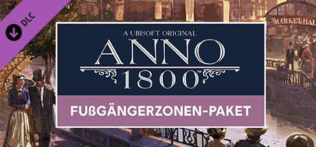 Anno 1800: Fussgängerzonen Paket