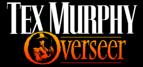 Tex Murphy: Overseer